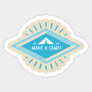 Make a Camp! Sticker